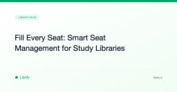 Fill Every Seat: Smart Seat Management for Study Libraries